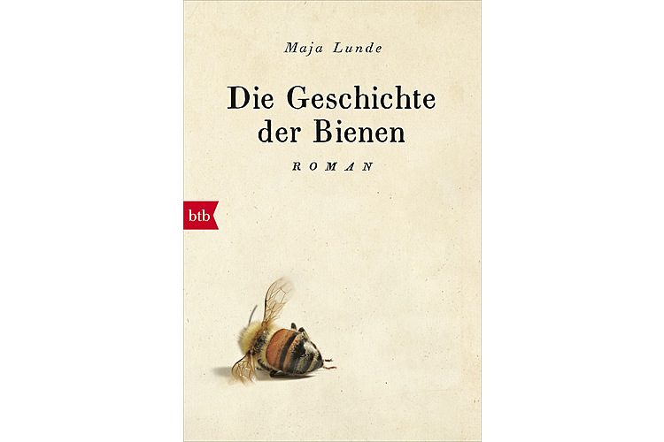 Maja Lunde : "Die Geschichte der Bienen", btb Verlag 2017, 528 pages, livre de poche env. 17 francs.