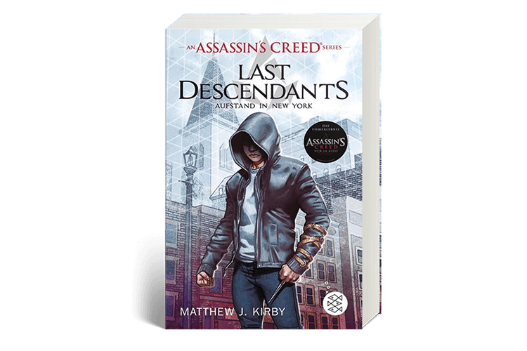 Matthew J. Kirby: An Assassin's Creed Series. Last Descendants. Uprising in New York. Fischer KjB, 2016. 368 pages, around 17 francs.