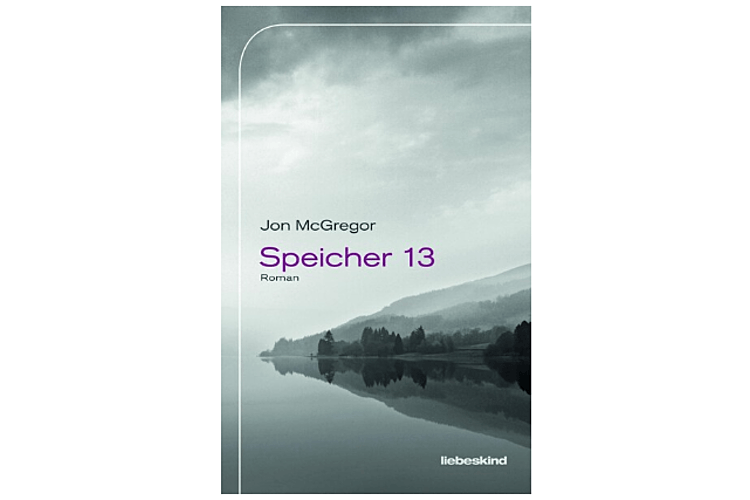 Jon McGregor: Speicher 13. Verlagsbuchhandlung Liebeskind, 2018. 352 pagine, circa 20 franchi come ebook, 32 franchi come edizione cartonata.