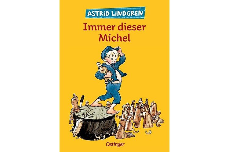 Astrid Lindgren: Sempre quel Michel. Oetinger, 1988. 320 pagine, 29 franchi. Età consigliata: 8-10 anni