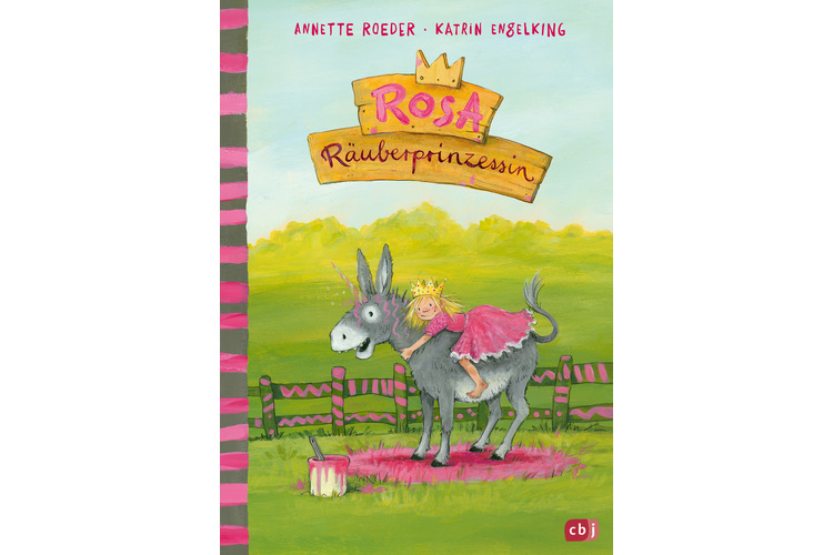 Annette Roeder: Rosa Räuberprinzessin. cbj Verlag 2018, 176 Seiten, ca. 25 Fr.