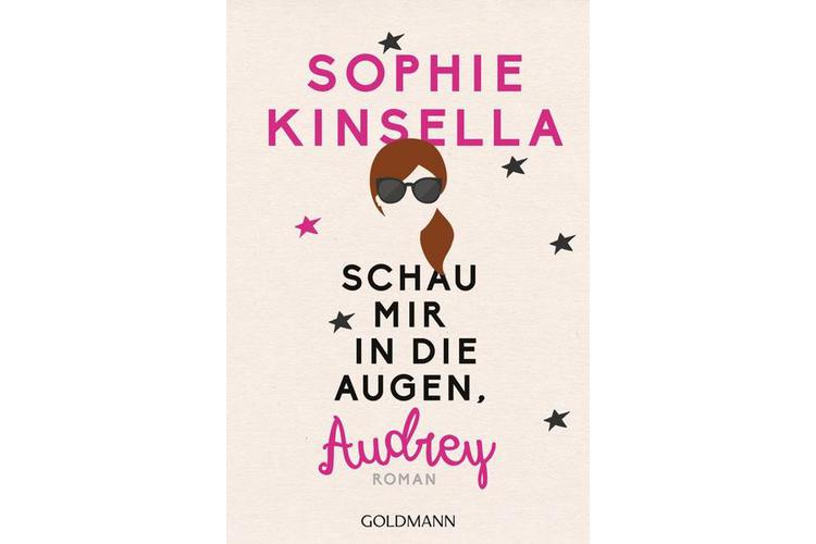 Sophia Kinsella: Schau mir in die Augen, Audrey. Goldmann-Verlag, 2015. 352 Seiten,  rund 15 Franken