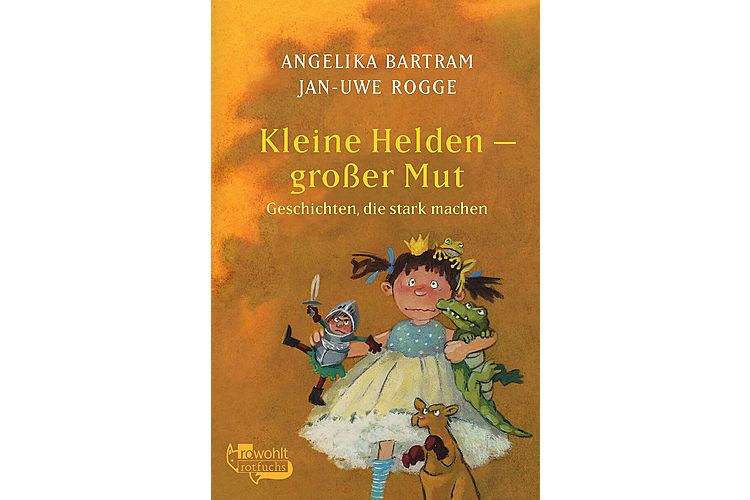 Angelika Bartram und Jan-Uwe Rogge: Kleine Helden – grosser Mut.Die kleine Prinzessin Schlotterinchen hat so viele Ängste, dass sie gar nicht mehr aufhören kann zu zittern. Was ihr hilft? Geschichten, die ihren Mut stärken. Rowohlt 2006, 160 Seiten, ca. 12 Fr.