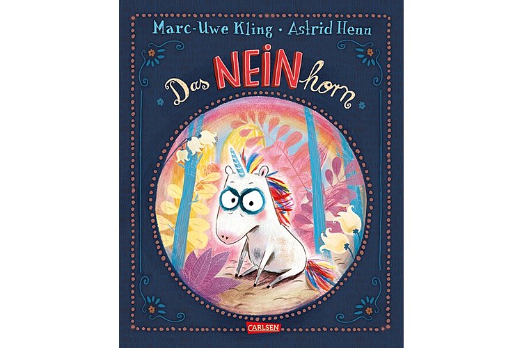 Marc-Uwe Kling, Astrid Henn: Das NEINhorn. Carlsen, gebunden, 48 Seiten,  ca. 20 Franken, Altersempfehlung: 3-6 Jahre