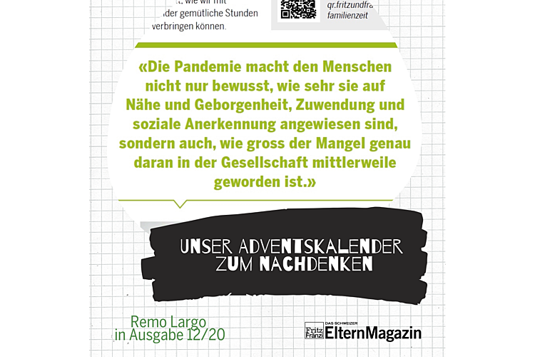 22. Dezember 2020:Remo Largo als Zitat in der Rubrik Entdecken in der Ausgabe 12/20. 