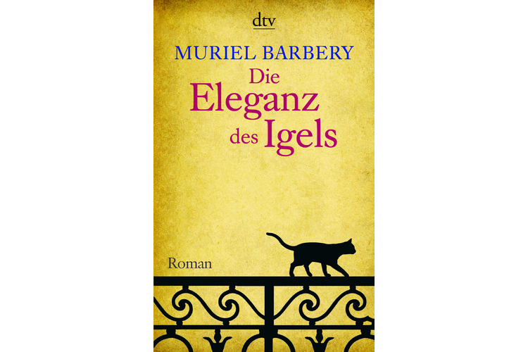 Muriel Barbery: Die Eleganz des Igels. Übersetzt von Gabriela Zehnder. dtv, 2008. 364 Seiten, um 14 Franken, als E-Book um 8 Franken