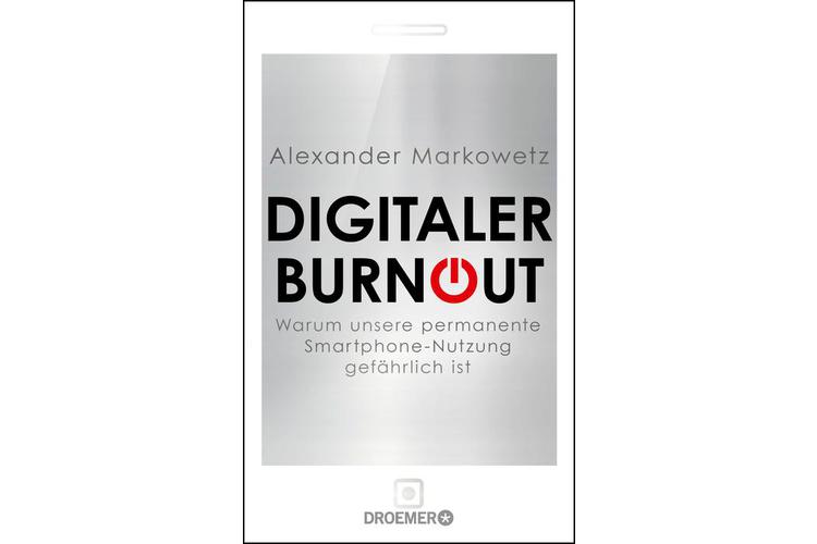 7170cc3635046d1eb4de23e9814c9204.jpg Alexander Markowetz: Digitaler Burnout. Warum unsere permanente Smartphone-Nutzung gefährlich ist. Droemer Knaur Verlag, 2015. 224 Seiten, um 25 Franken