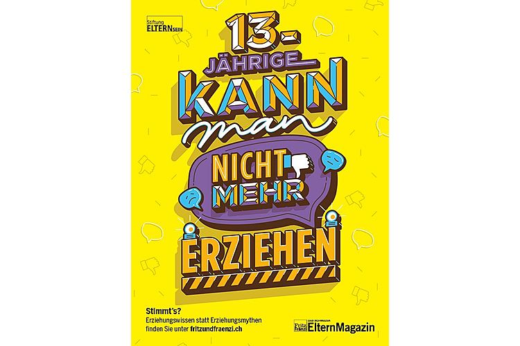 13-Jährige kann man nicht mehr erziehen. Stimmt's?