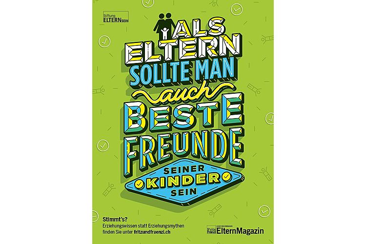 Als Eltern sollte man auch beste Freunde seiner Kinder sein. Stimmt's?