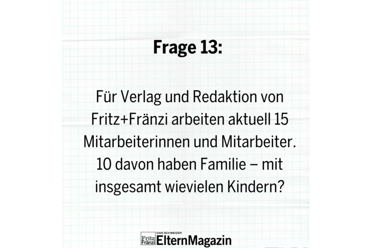 21  A19  H24  U13/20: Weiterklicken zur nächsten Frage!