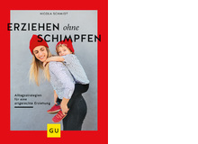 Nicola Schmidt: «Erziehen ohne Schimpfen». Gräfe und Unzer 2019. 176 Seiten, ca. 25. Fr.