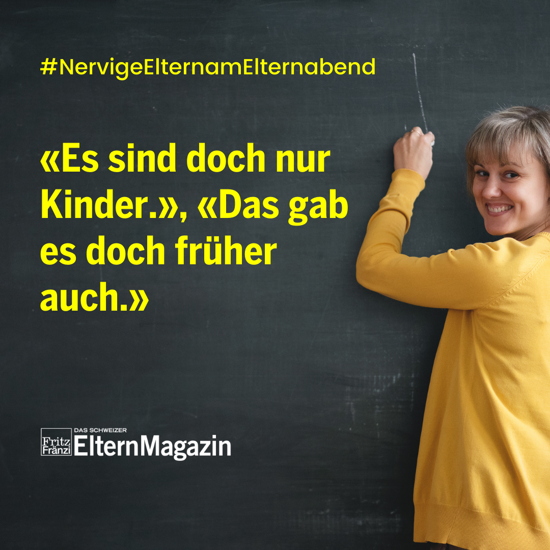 Nervige Elternsätze am Elternabend Nervige Elternsätze am Elternabend