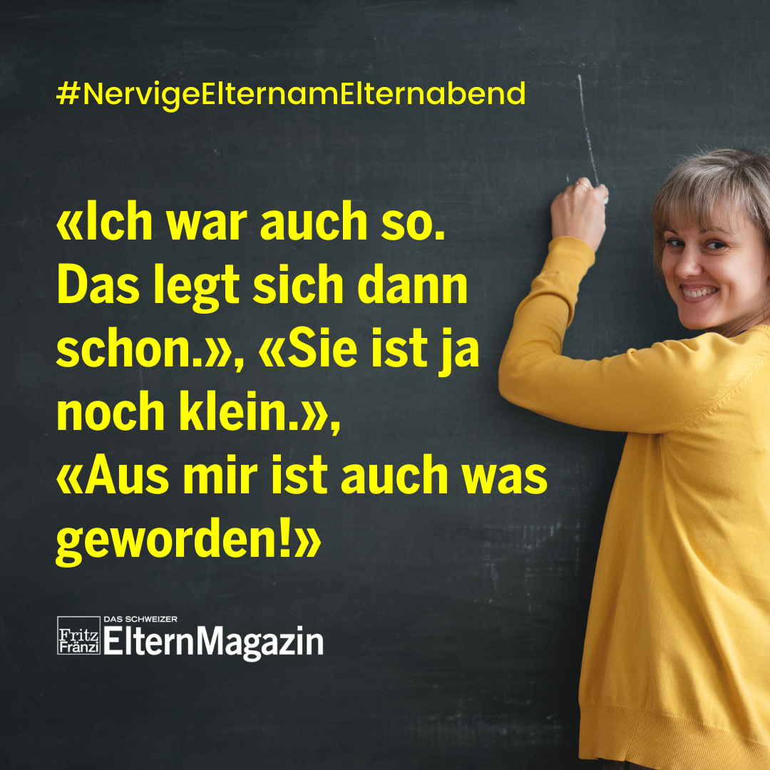 Nervige Elternsätze am Elternabend Nervige Elternsätze am Elternabend