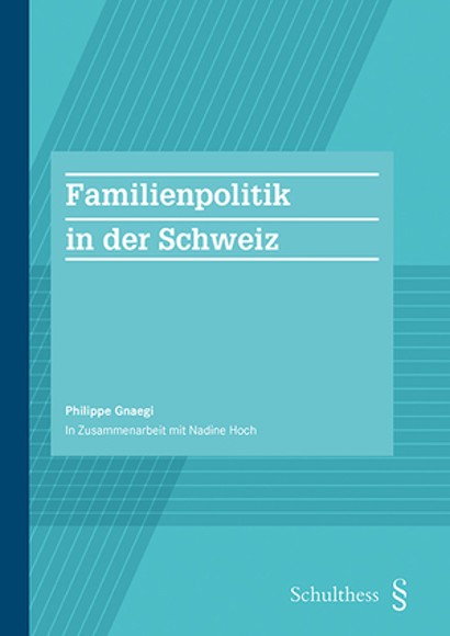 Welche Entwicklungen prägten die Familienpolitik hierzulande? Wo steht sie heute und wo muss sie handeln? Diese und weitere Fragen beleuchtet das neue, über 400 Seiten starke Werk «Familienpolitik in der Schweiz».